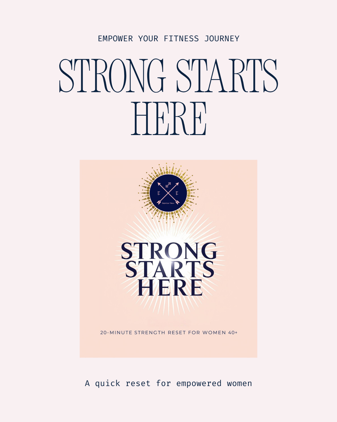 Strong Starts Here Day One: The 20-Minute Strength Reset for Women 40+